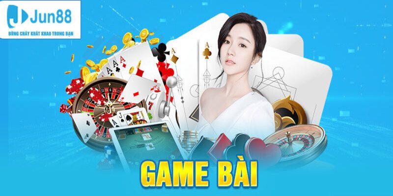 Kinh nghiệm chơi game bài Jun88 trăm trận trăm thắng